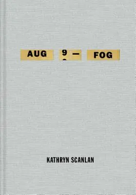 9 août - Brouillard - Aug 9 - Fog