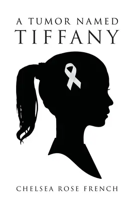 Une tumeur nommée Tiffany - A Tumor Named Tiffany