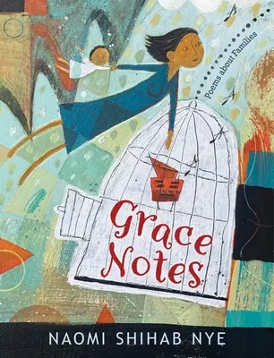 Grace Notes : Poèmes sur les familles - Grace Notes: Poems about Families