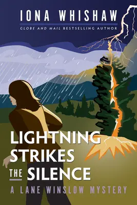 La foudre frappe le silence : Un mystère de Lane Winslow - Lightning Strikes the Silence: A Lane Winslow Mystery