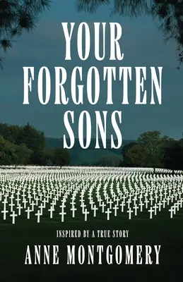 Vos fils oubliés - Your Forgotten Sons