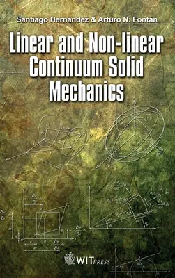 Mécanique linéaire et non linéaire des solides sous vide - Linear and Non-linear Continuum Solid Mechanics