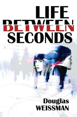 La vie en quelques secondes - Life Between Seconds