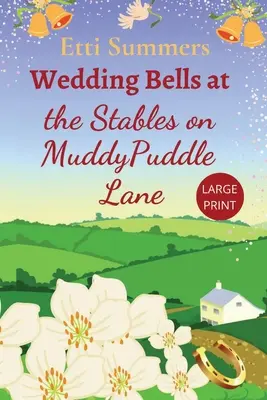 Cloches de mariage aux écuries de Muddypuddle Lane - Wedding Bells at The Stables on Muddypuddle Lane
