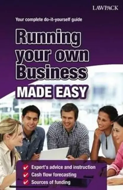 Diriger sa propre entreprise : un jeu d'enfant - Running Your Own Business Made Easy