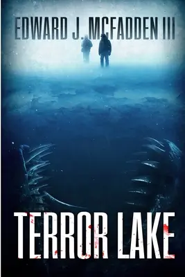 Le lac de la terreur - Terror Lake