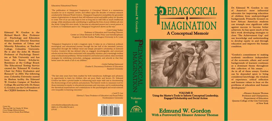 Imagination pédagogique : Volume II : Utiliser les outils du maître pour éclairer le leadership conceptuel, la recherche engagée et l'action sociale - Pedagogical Imagination: Volume II: Using the Master's Tools to Inform Conceptual Leadership, Engaged Scholarship and Social Action