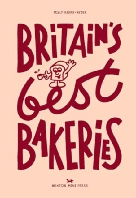 Les meilleures boulangeries de Grande-Bretagne - Britain's Best Bakeries