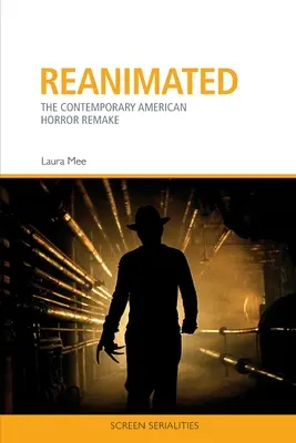 Reanimated : Le remake de l'horreur américaine contemporaine - Reanimated: The Contemporary American Horror Remake