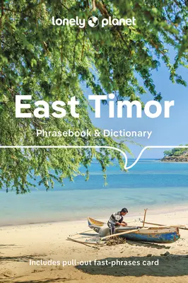 Lonely Planet East Timor Phrasebook & Dictionary (en anglais) - Lonely Planet East Timor Phrasebook & Dictionary