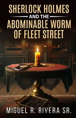 Sherlock Holmes et l'abominable ver de Fleet Street - Sherlock Holmes and The Abominable Worm of Fleet Street