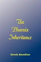 L'héritage de Phoenix - Phoenix Inheritance