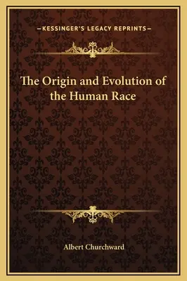 L'origine et l'évolution de la race humaine - The Origin and Evolution of the Human Race