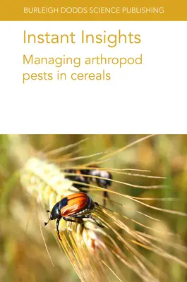 Instant Insights : La gestion des arthropodes nuisibles dans les céréales - Instant Insights: Managing Arthropod Pests in Cereals