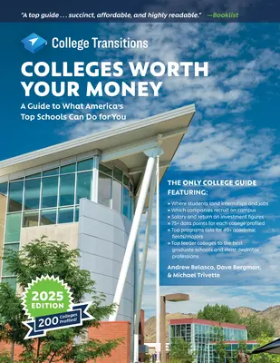 Colleges Worth Your Money : Un guide de ce que les meilleures écoles américaines peuvent faire pour vous - Colleges Worth Your Money: A Guide to What America's Top Schools Can Do for You