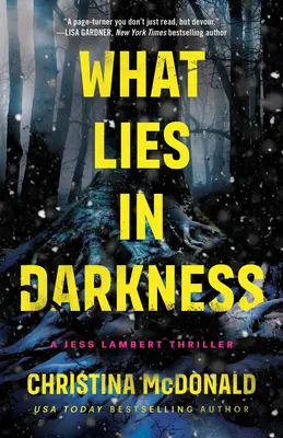 Ce qui se cache dans les ténèbres - What Lies in Darkness