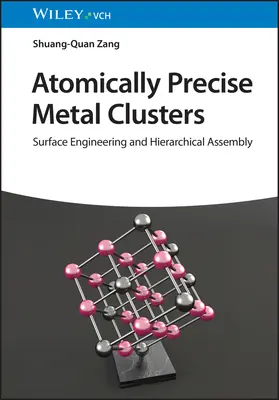Amas de métaux d'une précision atomique - Atomically Precise Metal Clusters