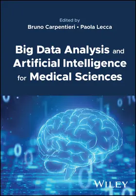 Analyse des Big Data et Intelligence Artificielle pour les Sciences Médicales - Big Data Analysis and Artificial Intelligence for Medical Sciences