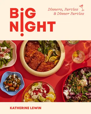 Le grand soir : Dîners, fêtes et dîners en commun - Big Night: Dinners, Parties & Dinner Parties