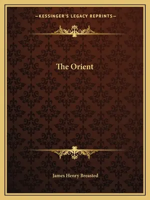 L'Orient - The Orient