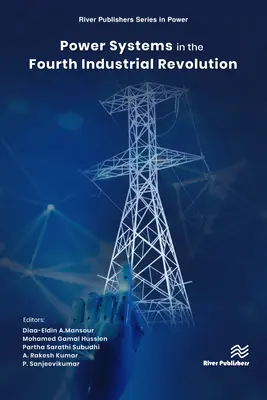 Les systèmes d'alimentation au cœur de la quatrième révolution industrielle - Power Systems Amid the 4th Industrial Revolution