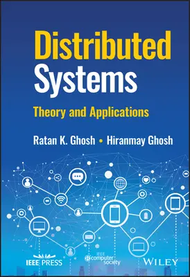 Systèmes distribués : Théorie et applications - Distributed Systems: Theory and Applications