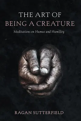 L'art d'être une créature - The Art of Being a Creature