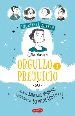 Increble Austen. Orgullo Y Prejuicio : - Increble Austen. Orgullo Y Prejuicio: