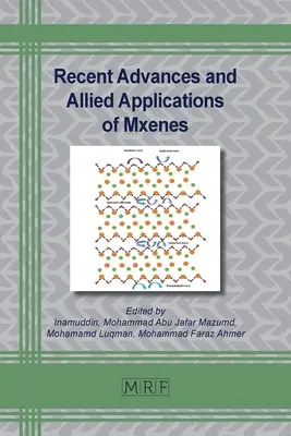 Progrès récents et applications connexes des mxènes - Recent Advances and Allied Applications of Mxenes