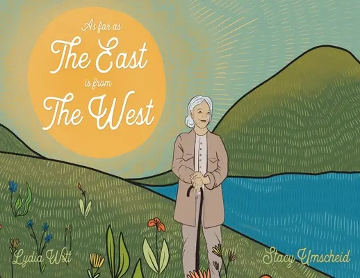 Aussi loin que l'Est est de l'Ouest - As Far as the East is From the West