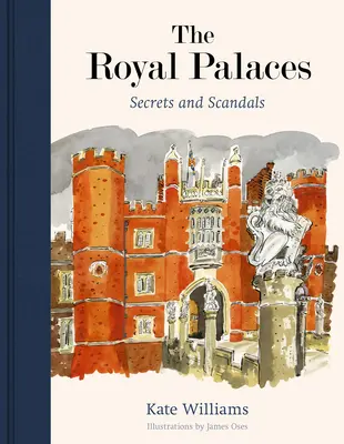 Les palais royaux : Secrets et scandales - The Royal Palaces: Secrets and Scandals