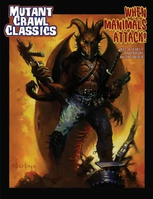 Mutant Crawl Classics #12 - Quand les Manimals attaquent - Mutant Crawl Classics #12 - When Manimals Attack