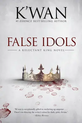 Fausses idoles : un roman du roi réticent - False Idols: A Reluctant King Novel