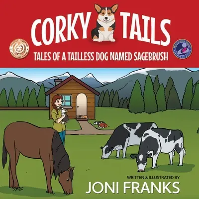 Corky Tails : Histoires d'un chien sans queue nommé Sagebrush - Corky Tails: Tales of a Tailless Dog Named Sagebrush