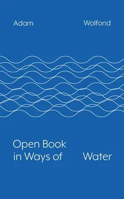 Livre ouvert sur les chemins de l'eau - Open Book in Ways of Water