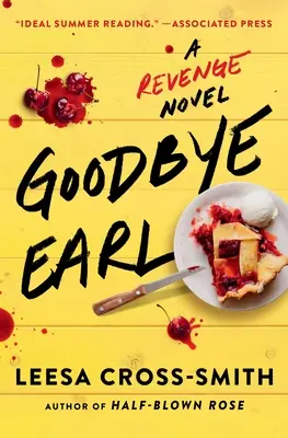 Goodbye Earl : un roman de vengeance - Goodbye Earl: A Revenge Novel