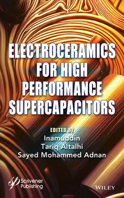 L'électrocéramique pour les supercapteurs à haute performance - Electroceramics for High Performance Supercapicitors