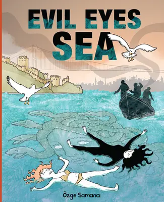 La mer aux yeux maléfiques - Evil Eyes Sea