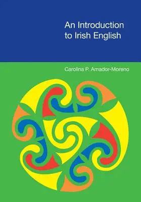 Introduction à l'anglais irlandais - An N Introduction to Irish English