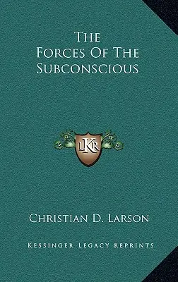 Les forces du subconscient - The Forces of the Subconscious