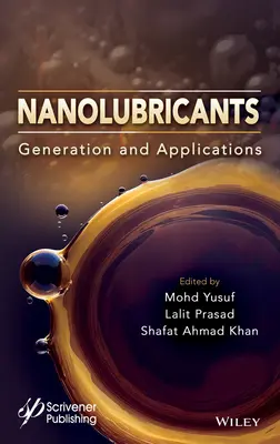 Nanolubrifiants : Génération et applications - Nanolubricants: Generation and Applications