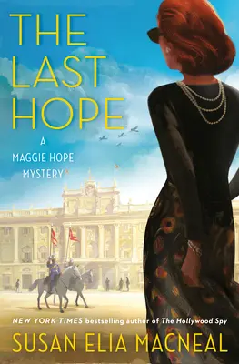 Le dernier espoir : un mystère de Maggie Hope - The Last Hope: A Maggie Hope Mystery