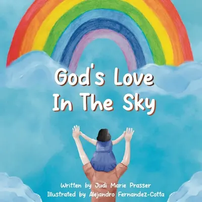 L'amour de Dieu dans le ciel - God's Love in the Sky