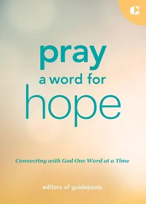 Prier une parole d'espoir - Pray a Word for Hope