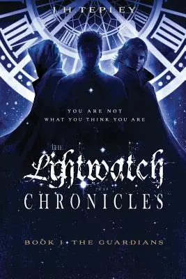 Les Chroniques de Lightwatch : Les Gardiens - The Lightwatch Chronicles: The Guardians