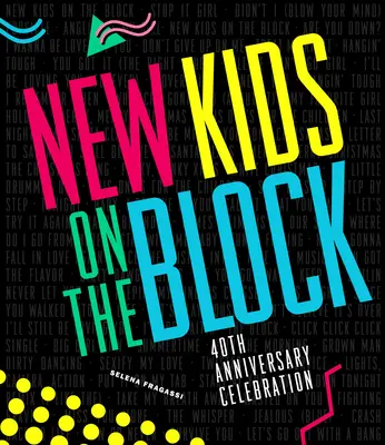 Célébration du 40e anniversaire des New Kids on the Block - New Kids on the Block 40th Anniversary Celebration