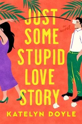 Une histoire d'amour stupide - Just Some Stupid Love Story