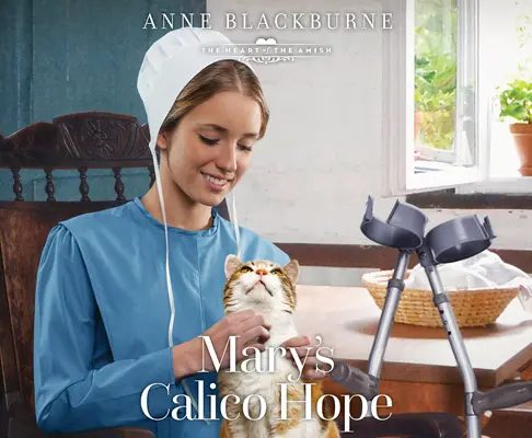 L'espoir calicot de Mary - Mary's Calico Hope