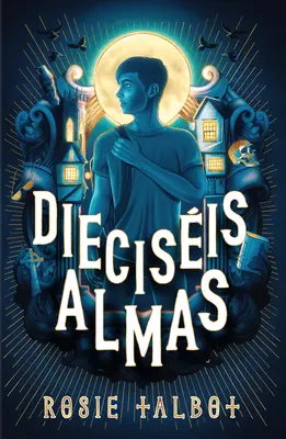 Diecisis Almas / Seize âmes - Diecisis Almas / Sixteen Souls