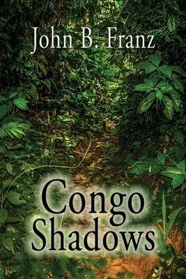 Ombres du Congo - Congo Shadows